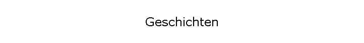 Geschichten